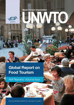 Affiliate Members Global Report, Volume 4 – Global Report on Food Tourism